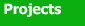 projects